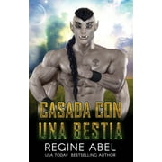 Casada Con Una Bestia (Paperback) by Regine Abel