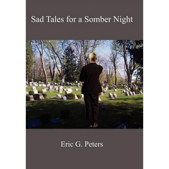 Sad Tales For A Somber Night