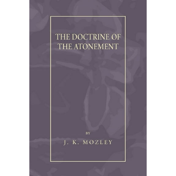 Doctrine of the Atonement (Paperback)