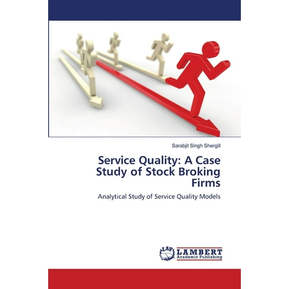 Service Quality: A Case Study of Stock Broking Firms (Paperback)