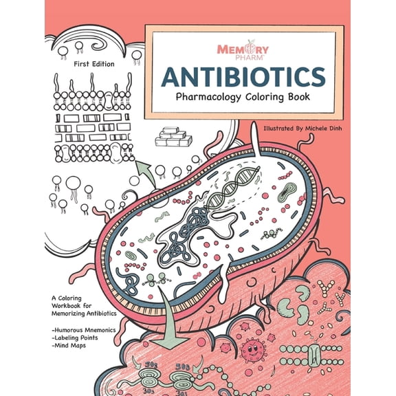 Antibiotics Pharmacology Coloring Book: Antibiotics, (Paperback)
