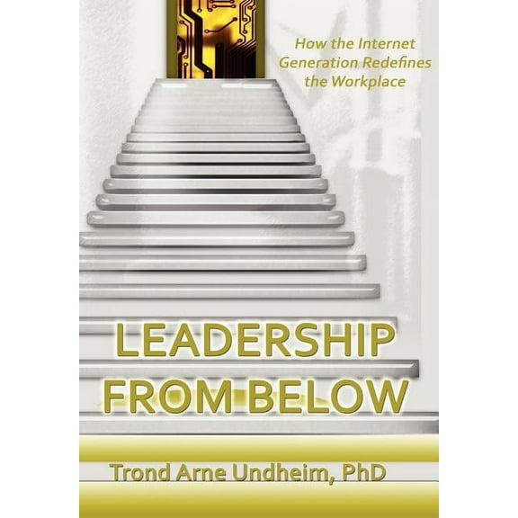 Leadership from Below, (Hardcover)