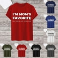 thumbnail image 7 of gcong Im Moms Favorite T Shirt Funny Moms Favorite Son Daughter I'm Mom's Favorite T-Shirt Unisex, 7 of 7