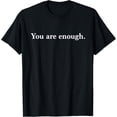thumbnail image 1 of Dear Person Behind Me Camiseta World Is A Better Place You Are Enough Camiseta para hombre, 1 of 7