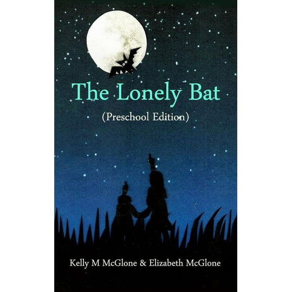 The Lonely Bat (Preschool Edition), (Hardcover)