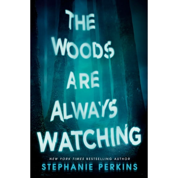 The Woods Are Always Watching (Paperback)