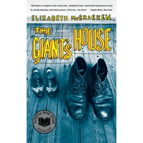 Pre-Owned The Giant's House: A Romance (Paperback) 0385340893 9780385340892