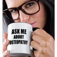 thumbnail image 2 of 3dRose, Ask me about Osteopathy - advertise your Osteopath work - job advert - self-promotion advertising, 15oz Two-Tone Black Mug, 2 of 7