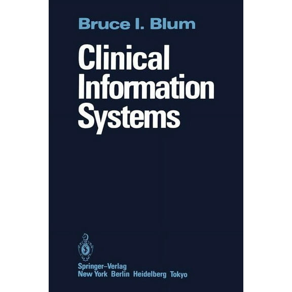 Clinical Information Systems, (Paperback)