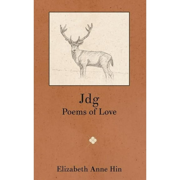 Poetics: Jdg: Poems of Love (Paperback)