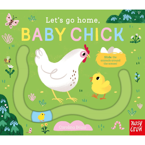 Let's Go Home, Baby Chick (Board Book)