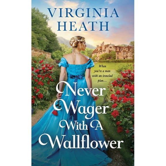 Never Wager with a Wallflower: A Novel (Paperback)