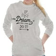 thumbnail image 3 of If You Can Dream Inspiration Motivated Women Plus Size Long Sleeve Graphic Tee Brisco Brands 2X, 3 of 5