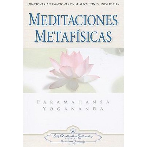 Pre-Owned Meditaciones Metafisicas/Metaphysical Meditations : Oraciones, Afirmaciones, Y Visualizaciones Universales/Universal Prayers, Affirmations, and Visualizations