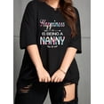 thumbnail image 1 of Regular Size 'Happiness is Being a Nanny' Graphic Tee - Casual Short Sleeve T-Shirt for Women, Stretchy Cotton Blend, Machine Washable, 1 of 7