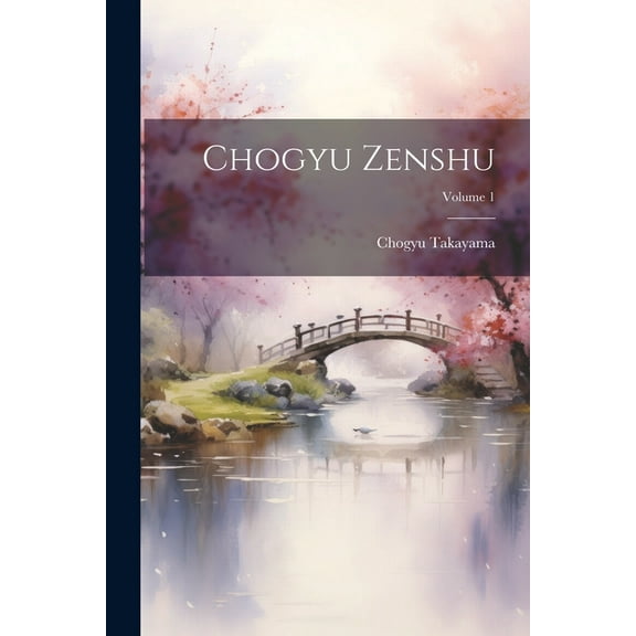 Chogyu zenshu; Volume 1 (Paperback)