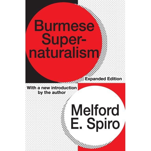 Burmese Supernaturalism, (Paperback)