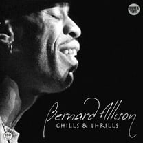 Bernard Allison - Chills & Thrills - Music & Performance - Vinyl