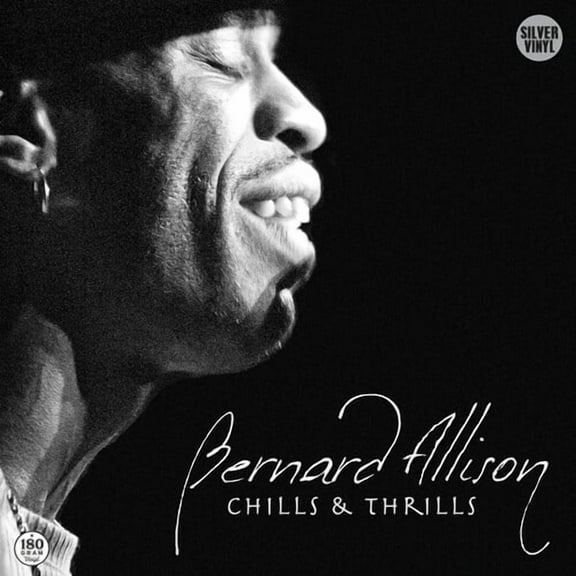 Bernard Allison - Chills & Thrills - Music & Performance - Vinyl