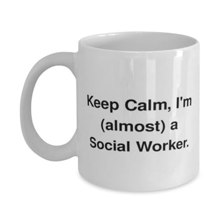 

Perfect Social worker 15oz Mug Keep Calm I m (almost) a Social Epic Gifts for Friends from Boss Birthday Unique Gifts