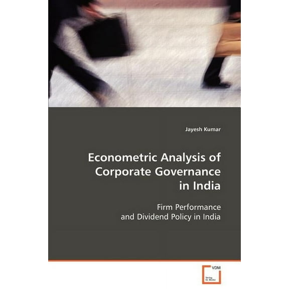 Econometric Analysis of Corporate Governance in India (Paperback)