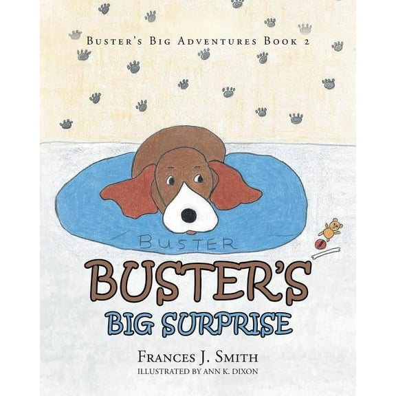 Buster's Big Surprise, (Paperback)