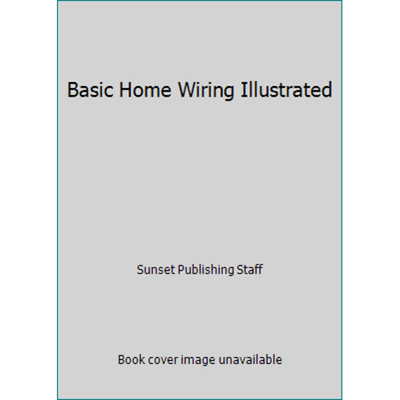 Pre-Owned Basic Home Wiring Illustrated (Paperback) 0376010924 9780376010926