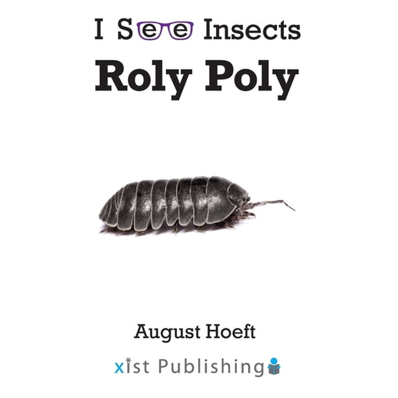I See Insects Roly Poly, (Hardcover)