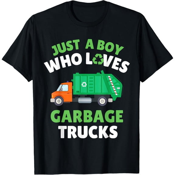 Just A Boy Who Loves Garbage Trucks Kids Toddler Baby 5T 4T T-Shirt