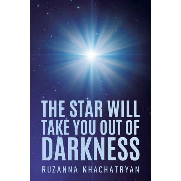 The Star Will Take You Out of Darkness, (Paperback)
