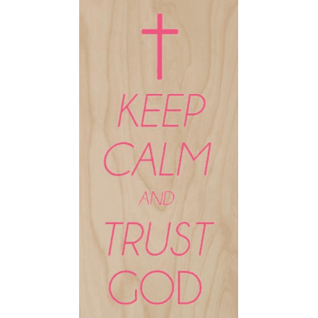 - Keep Calm and Trust God Christian Cross - Plywood Wood Print Poster Wall Art