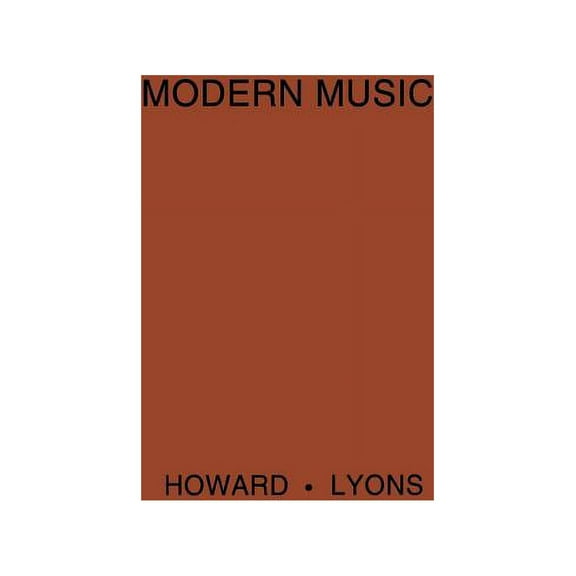 Modern Music: A Popular Guide to Greater Musical Enjoyment, (Hardcover)