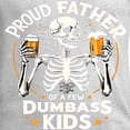 thumbnail image 3 of CafePress - Proud Father Of A Few Dumbass Kids Men's Long Sleeve T Shirt - Unisex Cotton Long Sleeve T-Shirt, 3 of 4
