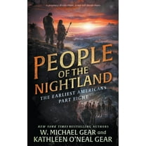 The Earliest Americans People of the Nightland: A Historical Fantasy Series, Book 6, (Paperback)