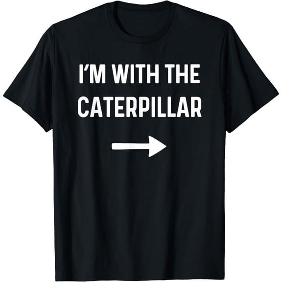 With the Caterpillar Shirt Funny Halloween Costume