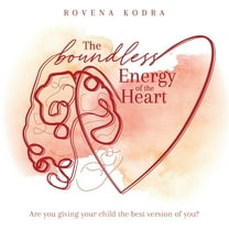 The Boundless Energy of the Heart (Paperback)