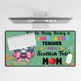 thumbnail image 4 of Kinda Busy Being Kindergarten Teacher and Scottish Fold Mom Desk Mat Full Keyboard Mouse Pad Cat Lover Kitten Owner Gifts Large Mousepad - 02005, 4 of 5