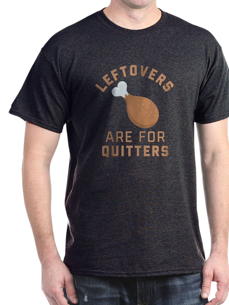 Leftovers Are For Quitters Emoji - 100% Cotton T-Shirt - Walmart.com