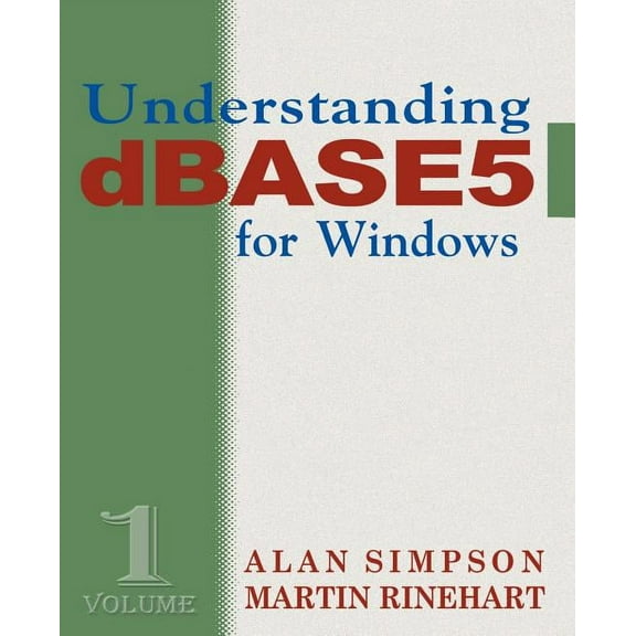 Understanding dBASE 5 for Windows Paperback
