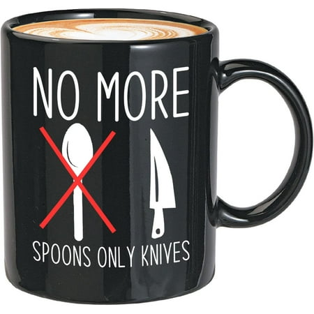 

Chef Coffee Mug 11oz Black No More Spoons Only Knives Recipe Dishes Cookery Ingredients Culinary Artists Menu Cookmaid Cooker Kitchener Gag Joke