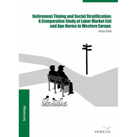 Retirement Timing and Social Stratification (Hardcover)