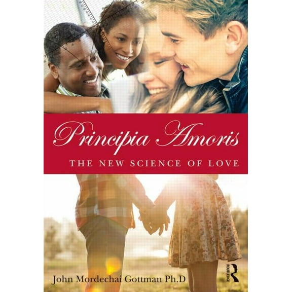 Principia Amoris: The New Science of Love, (Paperback)
