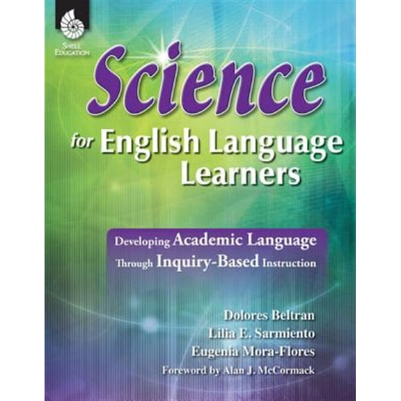 Pre-Owned Professional Resources: Science for English Language Learners: Developing Academic Language Through Inquiry-Based Instruction (Paperback)