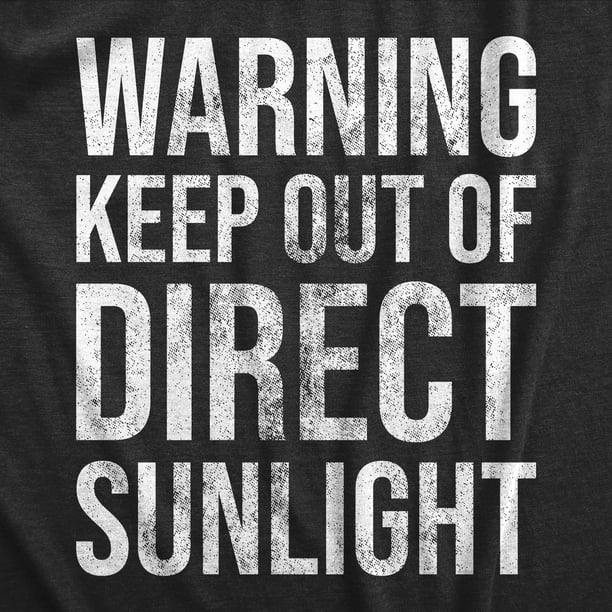 mager Ringlet tag Mens Warning Keep Out Of Direct Sunlight T Shirt Funny Sarcastic Pale Sun  Burn Joke Tee For Guys (Heather Black - SUNLIGHT) - M Graphic Tees -  Walmart.com