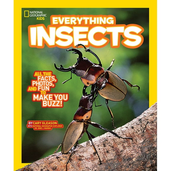 Pre-Owned National Geographic Kids Everything Insects: All the Facts, Photos, and Fun to Make You Buzz (Paperback) 142631891X 9781426318917