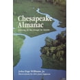 thumbnail image 1 of Pre-Owned Chesapeake Almanac: Following the Bay Through the Seasons (Paperback) 0870334492 9780870334498, 1 of 2