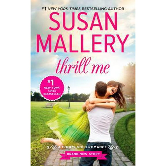 Pre-Owned Thrill Me: An Irresistible Small-Town Romance (Mass Market Paperback) 0373788983 9780373788989