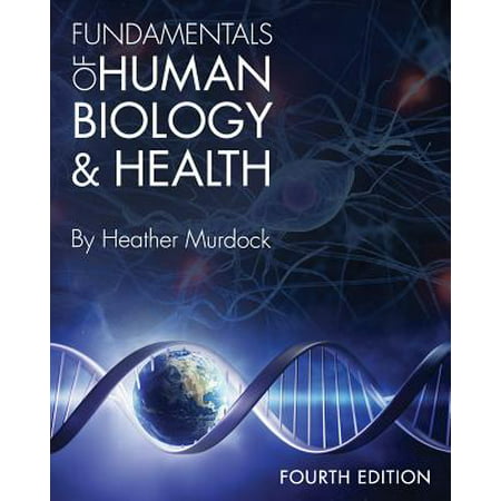 ISBN 9781626610798 product image for Fundamentals of Human Biology and Health (Edition 4) (Paperback) | upcitemdb.com