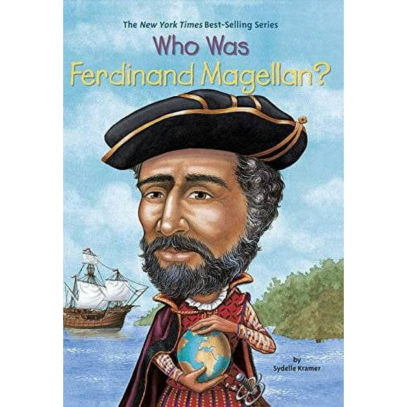 Pre-Owned Who Was Ferdinand Magellan? (Paperback 9780448431055) by S a Kramer, Who Hq