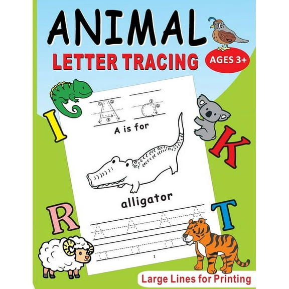 Animal Letter Tracing: Letter Tracing Book for Preschoolers: Letter Tracing Book, Practice For Kids, Ages 3-5, Alphabet , (Paperback)